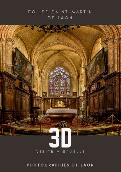 Visite en 3D de l'église Saint-Martin de Laon