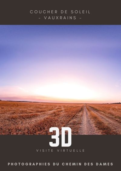 Chemin des Dames - Coucher de soleil en 3D - Vauxrains